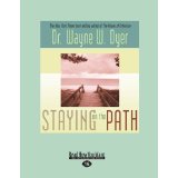 9781401903497 - Staying On The Path By Wayne Dyer paperback